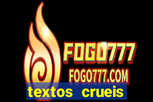 textos crueis demais para serem lidos rapidamente pdf